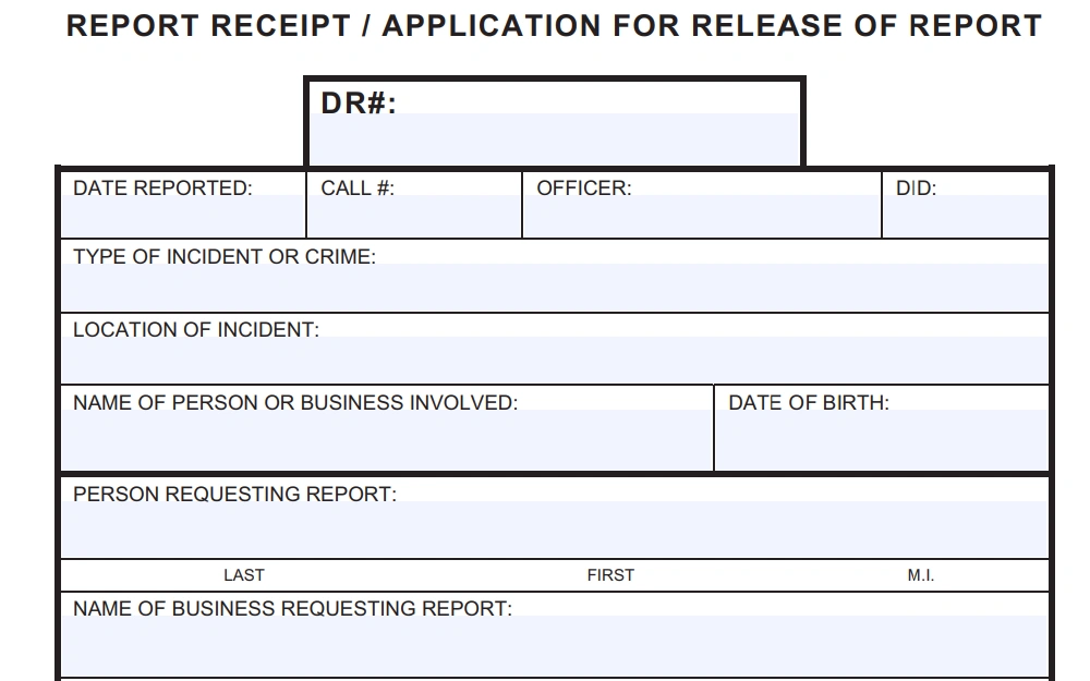 A screenshot of the Long Beach Police Department's Application for Release of Report form, displaying fields for details such as date reported, call number, officer, DID, type of incident or crime, location of incident, name of person or business involved, date of birth, and person or business requesting the report.